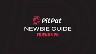 PITPAT BEGINNERS GUIDE PART 9 FRIENDS PK [upl. by Brion]