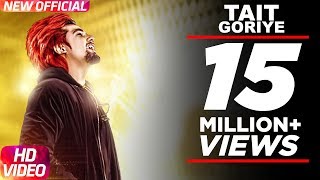 Tait Goriye  Full Audio Song  A Kay  Jai Shire  Latest Punjabi Song 2017  Speed Records [upl. by Yarak]