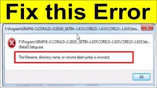 แก้ปัญหาลงโปรแกมไม่ได้ขึ้น Error The filename directory name or volume label syntax is incorrect [upl. by Oos227]