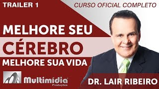 Melhore seu Cérebro  Melhore sua Vida  Dr Lair Ribeiro Vídeos [upl. by Revilo]