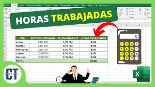 Como Calcular las HORAS TRABAJADAS en Excel [upl. by Aerdnat]