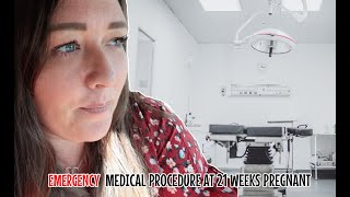 EMERGENCY MEDICAL PROCEDURE AT 21 WEEKS PREGNANT [upl. by Ahtel]