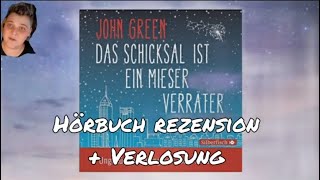 37 Hörbuch Rezension Das Schicksal ist ein mieser Verräter  Verlosung [upl. by Uyerta]