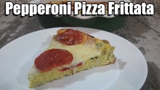 Pepperoni Pizza Frittata Recipe  Episode 366 [upl. by Alarick]