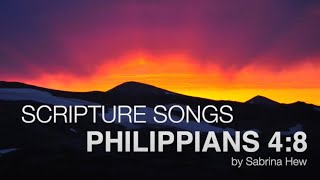 Philippians 48 Scripture Songs  Sabrina Hew [upl. by Ruby708]