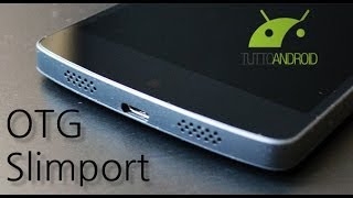 LG Nexus 5 Focus Slimport e OTG da TuttoAndroidnet [upl. by Ecidnak]