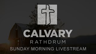 Calvary Rathdrum Sunday Morning 1232023 930am [upl. by Ylesara842]