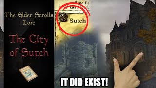 Oblivions Missing City Finally Revealed The Story of Sutch  The Elder Scrolls Lore [upl. by Trofmoc71]