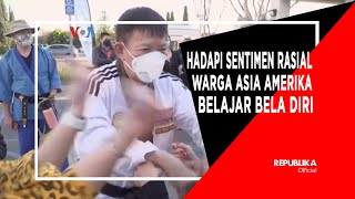 Hadapi Sentimen Rasial Warga Asia AS Belajar Bela Diri [upl. by Orth]