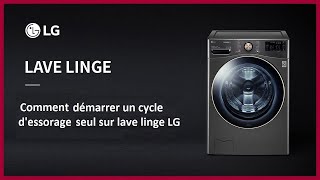 Comment démarrer un cycle dessorage seul sur lave linge LG [upl. by Eihtak97]