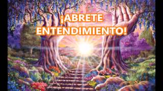 Ábrete Corazon ღ Ábrete Sentimiento ღ Ábrete Entendimiento [upl. by Reteip]