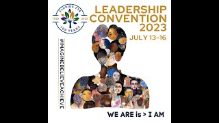 2023 Leadership Convention Recap Video [upl. by Ambrogio874]