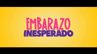 Embarazo Inesperado  Tráiler [upl. by Sydney]