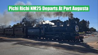 Pichi Richi NM25 Departs At Port Augusta [upl. by Dash]