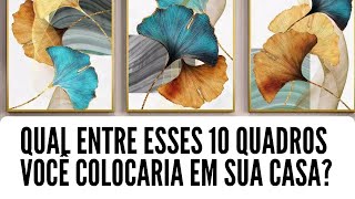 10 IDEIAS DE QUADROS DECORATIVOS PARA SALA QUARTO OU COZINHA [upl. by Trinity]