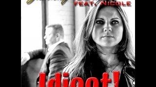 Johnny Bolk feat Nicole  Idioot [upl. by Juli617]