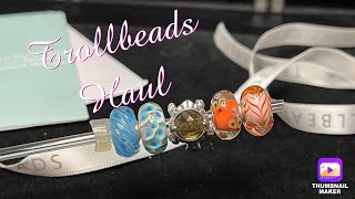 Trollbeads Haul  Summer 2023 [upl. by Yma]