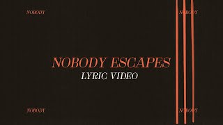 Mother Mother  Nobody Escapes Official Lyric Video [upl. by Druce997]