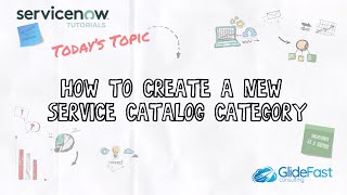 How to Create a New Service Catalog Category in ServiceNow  ServiceNow Tutorial [upl. by Drucill636]