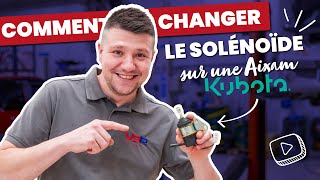 TUTO95  Changer le SOLÉNOIÏDE arrêt moteur sur Aixam moteur Kubota  Voiture Sans Permis [upl. by Yarised]