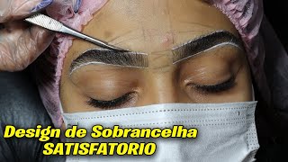 VIDEO SATISFATORIO TIRANDO SOBRANCELHA  DESIGN DE SOBRANCELHA NA PINÇA [upl. by Alyce]