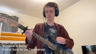 Elliott Sargent  Romance Is Boring Los Campesinos Cover [upl. by Ettedo]