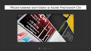 Projektowanie wizytówek w Adobe Photoshop CS5  materiał promujący [upl. by Halullat]