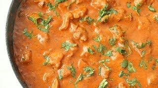 The BEST Chicken Tikka Masala [upl. by Dorahs]