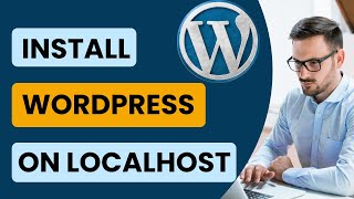 How to Install WordPress on localhost in XAMPP on Windows 1011  WordPress Tutorial for Beginners [upl. by Senecal]