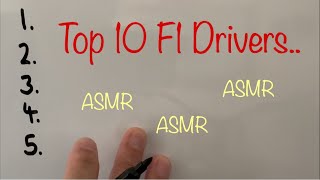 ASMR F1 Whisper Whiteboard My Top Ten Drivers List Video [upl. by Sherer]