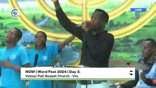 Word Fest 2024 Day 3 Evening Session  Live from Full Gospel Church  Voi [upl. by Eldnar]