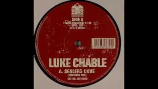 Luke Chable ‎– Sealers Cove Original Mix [upl. by Dessma]