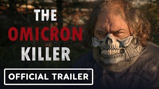 THE OMICRON KILLER Trailer 2024 Action Horror Thriller Movie HD [upl. by Eseneg]