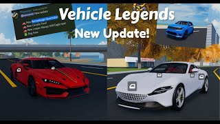 Vehicle Legends New Update  3 New Vehicles and Bug Fixes [upl. by Justinn]