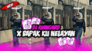 Dj Avangard x Bapak Ku Nelayan Juragan Peternakan  Sound Jedag Jedug Viral Tiktok 2024🎵🎶 [upl. by Schlosser]