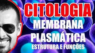 Membrana Plasmática e Fosfolipídios  Biologia Celular  Citologia  VideoAula 013 [upl. by Eecyac156]