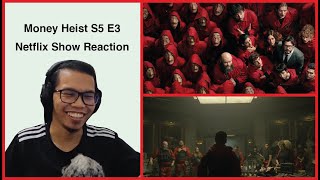 Money Heist  S5E3  Welcome to the Spectacle of Life  Reaction [upl. by Diley]