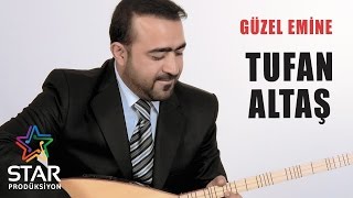 Tufan Altaş  Güzel Emine Official Audio [upl. by Karalee698]