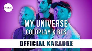 Coldplay x BTS  My Universe Official Karaoke Instrumental  SongJam [upl. by Gilbertine819]