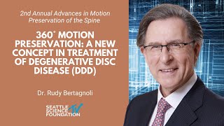 360° Motion Preservation A New Concept in Treatment of DDD  Rudy Bertagnoli MD [upl. by Naples]