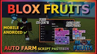 BLOX FRUITS Script Mobile UPDATE 21 AUTO FARM  NEAR MASTERY FARM  SMOOTH  RAID  RACE V4 NO KEY [upl. by Ayaladnot]