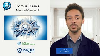 Corpus Basics X  Advanced Queries III KWIC [upl. by Ahseekan]