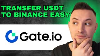 How To Transfer USDT From Gateio To Binance 2024  FULL GUIDE [upl. by Anerom579]