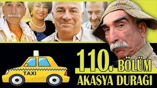 AKASYA DURAĞI 110 BÖLÜM [upl. by Doowle639]