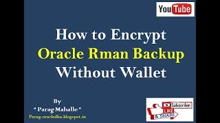 How to Encrypt Oracle Rman Backup without wallet step by step [upl. by Bust270]