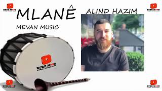 Alind Hazim  Mevan Music  Mlane Zrna 2021 [upl. by Bremser]