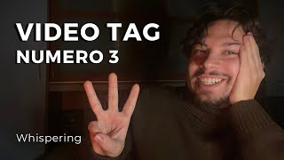 ASMR ITA  Video Tag Numero 3 Whispering [upl. by Corenda]