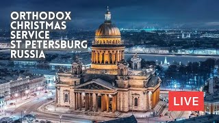 Orthodox Christmas Service Divine Liturgy at St Isaac’s Cathedral in St Petersburg Russia LIVE [upl. by Audris860]