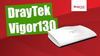 DrayTek Vigor130 Modem Router [upl. by Annez199]