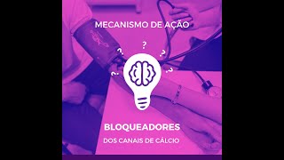Entenda os bloqueadores dos canais de cÃ¡lcio em 1 minuto [upl. by Munsey]